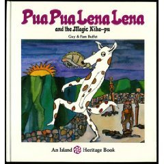 Pua Pua Lena Lena and the Magic Kiha-Pu
