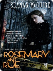 Rosemary and Rue (October Daye, #1)
