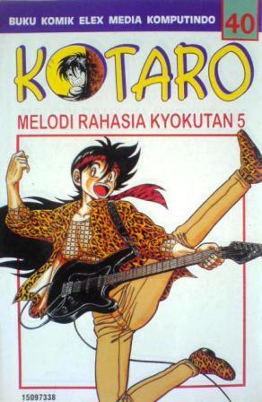 Kotaro Vol. 40: Melodi Rahasia Kyokutan 5 (Paperback)