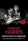 Muerto hasta el anochecer by Charlaine Harris