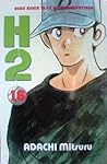 H2 Vol. 16 by Mitsuru Adachi H2 Vol. 16 by Mitsuru Adachi