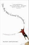 The Boy Who Loved Tornadoes