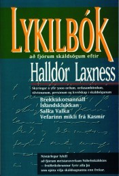Lykilbók að fjórum skáldsögum eftir Halldór Laxness: Brekkukotsannáll, Íslandsklukkan, Salka Valka, Vefarinn mikli frá Kasmír