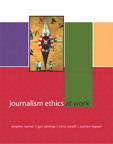 Journalism Ethics at Work