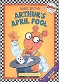 Arthur's April Fool (Arthur Adventure Series)