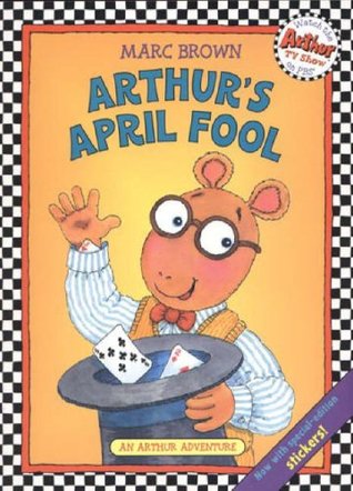 Arthur's April Fool (Arthur Adventure Series)