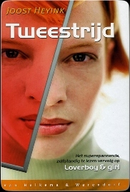 Tweestrijd (Loverboy & girl,#2)