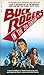 Buck Rogers in the 25th Century (Buck Rogers, #1)