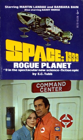 Rogue Planet (Space: 1999 Season 1 Vol. 9)