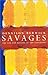 Savages by Dennison Berwick