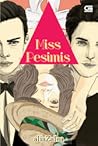 Miss Pesimis by AliaZalea