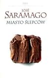 Miasto ślepców by José Saramago