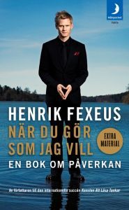 När du gör som jag vill: En bok om påverkan (Paperback)