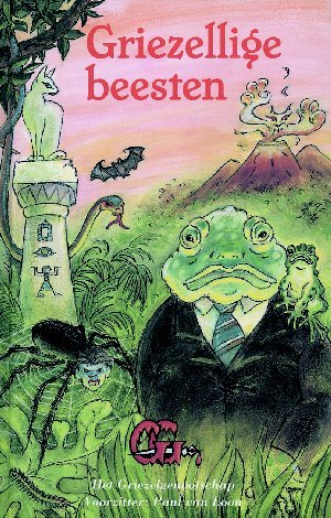 Griezellige beesten (Hardcover)