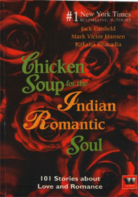 Chicken Soup for the Indian Romantic Soul