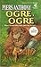 Ogre, Ogre (Xanth, #5)