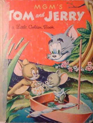 MGM's Tom and Jerry (A Little Golden Book)