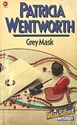 Grey Mask (Miss Silver, #1)