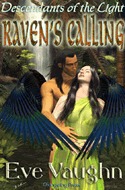 Raven's Calling (Descendents of the Light, #1)
