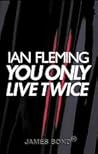 You Only Live Twice by Ian Fleming