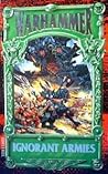 Ignorant Armies