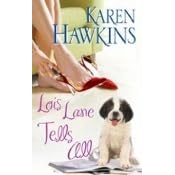 Lois Lane Tells All Glory Nc 2 By Karen Hawkins