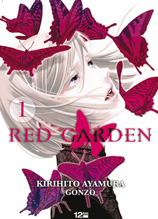 Red Garden, tome 1 (Red Garden, #1)