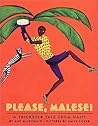 Please, Malese! A Trickster Tale from Haiti