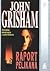 Raport pelikana by John Grisham