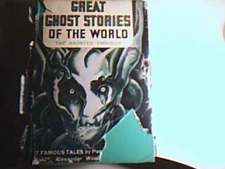 Great Ghost Stories of the World: The Haunted Omnibus