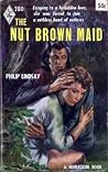 The Nut Brown Maid by Philip Lindsay