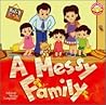 A Messy Family