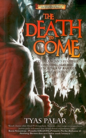 The Death to Come (The Search for Merlin, #1)