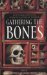Gathering the Bones: Thirty-Four Original Stories from the World's Masters of Horror