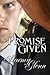 A Promise Given (Promise, #2)
