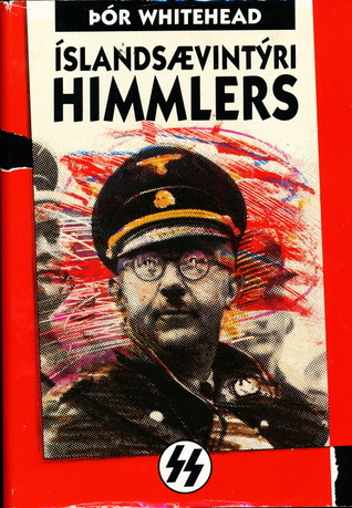 Íslandsævintýri Himmlers (Hardcover)