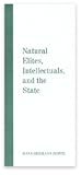 Natural Elites, Intellectuals, and the State