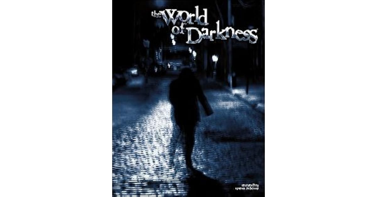 World of Darkness Core Rulebook by Bill Bridges