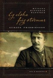 Ég elska þig stormur: Ævisaga Hannesar Hafstein (Hardcover)