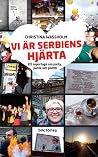 Vi är Serbiens hjärta Vi är Serbiens hjärta
