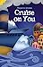 Cruise on You
