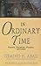 In Ordinary Time: Poems, Pa...