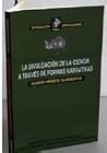 La divulgación de...