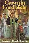 Crown in Candlelight by Rosemary Hawley Jarman