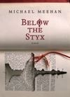 Below the Styx (Paperback)