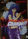 W Change !!, Vol. 1