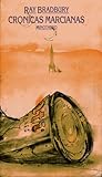 Crónicas marcianas by Ray Bradbury
