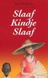 Slaaf kindje slaaf