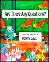 Are There Any Questions? (Hardcover)