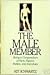 The Male Member: Being a Compendium of Facts, Figures, Foibles, and Anecdotes About the Loving Organ